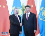 习近平会见哈萨克斯坦首任总统纳扎尔巴耶夫 - 西安网