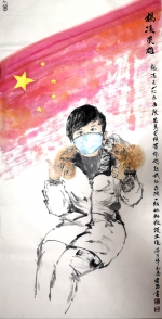 【战“疫”·故事】笔墨传情 国家一级美术师殷宏昌绘出战“疫”力量 - 西安网