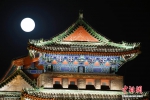 “超级月亮”北京登场 - 西安网