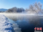 内蒙古额尔古纳“不冻河” 冬日里的童话世界 - 西安网