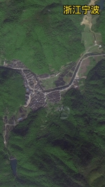 跟着卫星游宁波丨宁波美丽乡村的巨变 - 西安网