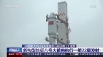 2022年中国航天发射任务将实现多个“首次” - 西安网