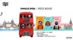 单身狗粮singledog跨界合作petsRock - 西安网