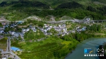 沿着高速看中国|沿着渝湘高速“瞰”重庆土家古寨新风景 - 西安网